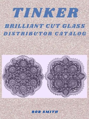 cover image of Tinker Brilliant Cut Glass Distributor Catalog #1